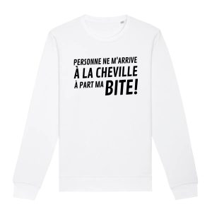 Sweat Adulte Personne ne m’arrive a la cheville Sweat Adulte Personne ne m’arrive a la cheville
