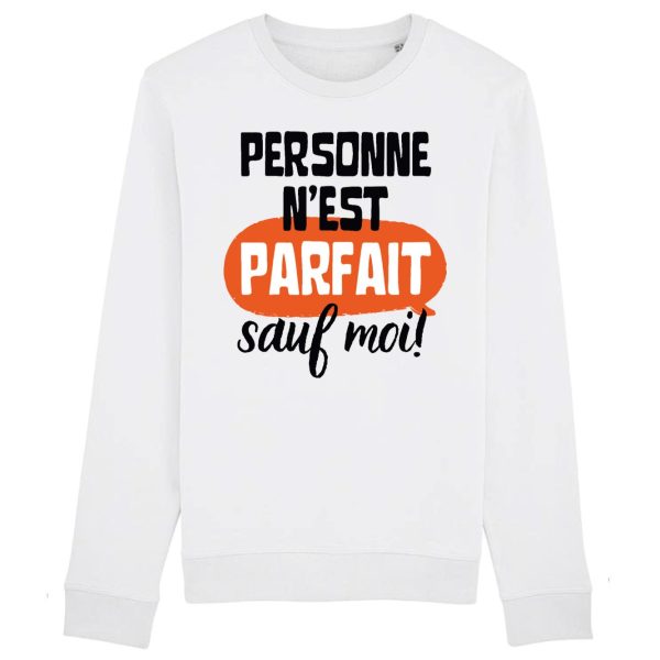 Sweat Adulte Personne n’est parfait