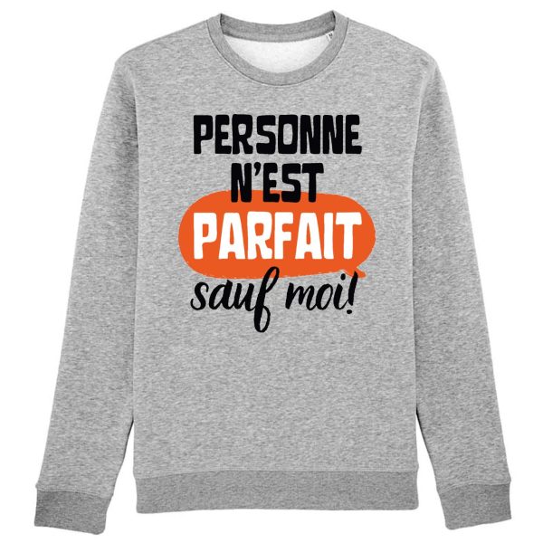 Sweat Adulte Personne n’est parfait