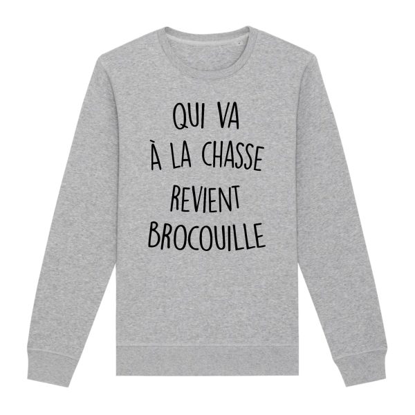 Sweat Adulte Qui va a la chasse revient brocouille