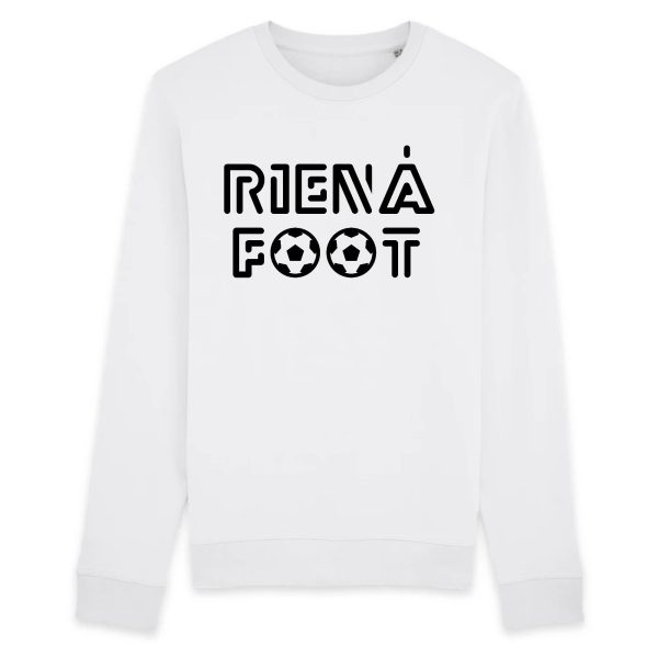 Sweat Adulte Rien a foot