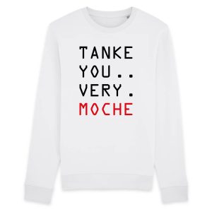Sweat Adulte Tanke you very moche