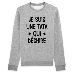 Sweat Adulte Tata qui dechire 1 Sweat Adulte Tata qui dechire 2