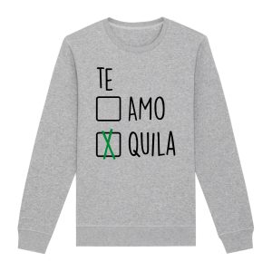 Sweat Adulte Te amo tequila