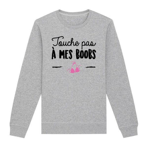 Sweat Adulte Touche pas a mes boobs