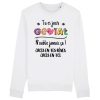 Sweat Adulte Tu es genial crois en tes reves
