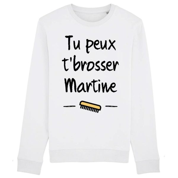 Sweat Adulte Tu peux te brosser Martine