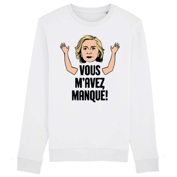 Sweat Adulte Vous m’avez manque