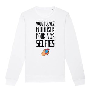 Sweat Adulte Vous pouvez m&rsquo;utiliser pour vos selfies