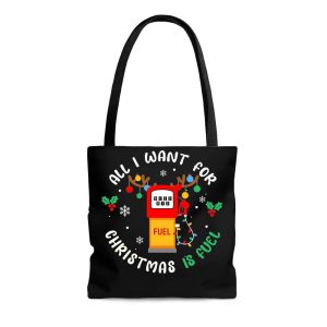 All I Want For Christmas Is Fuel Gas Reindeer Tote Bag