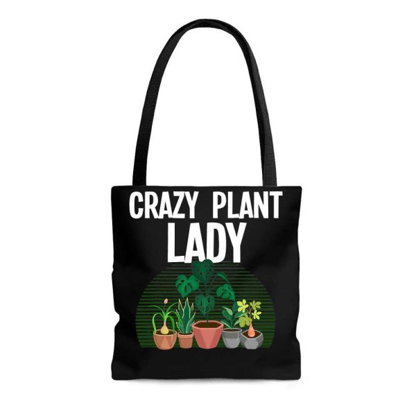 Crazy Plant Lady Gardening Plants Tote Bag