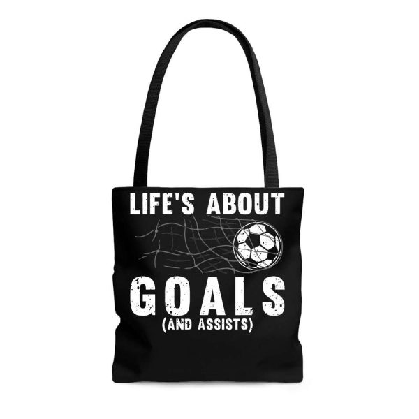 Life’s About Goals and Assists Tote Bag