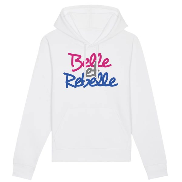 Sweat Capuche Adulte Belle et rebelle