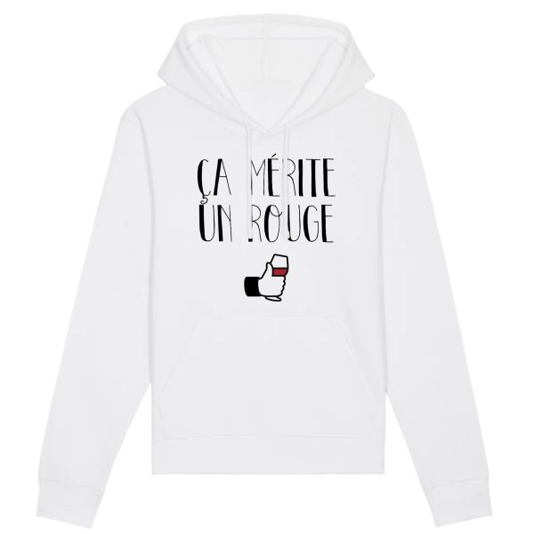 Sweat Capuche Adulte Ca merite un rouge