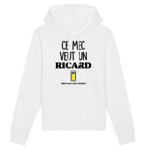 Sweat Capuche Adulte Ce mec veut un Ricard