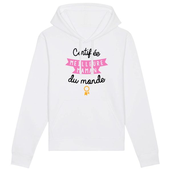 Sweat Capuche Adulte Certifiee meilleure maman du monde