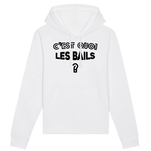 Sweat Capuche Adulte C’est quoi les bails