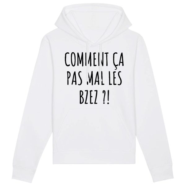 Sweat Capuche Adulte Comment ca pas mal les bzez