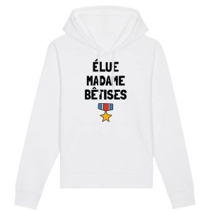 Sweat Capuche Adulte Elue madame betises
