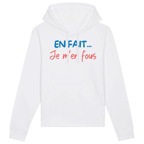 Sweat Capuche Adulte En fait je m’en fous