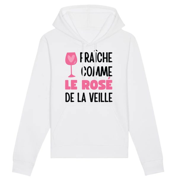 Sweat Capuche Adulte Fraiche comme le rose de la veille