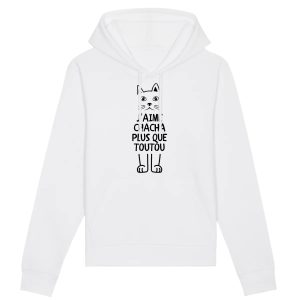 Sweat Capuche Adulte J’aime chacha plus que toutou