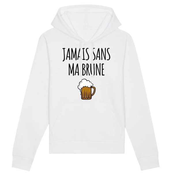 Sweat Capuche Adulte Jamais sans ma brune