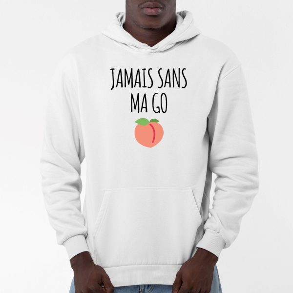 Sweat Capuche Adulte Jamais sans ma go