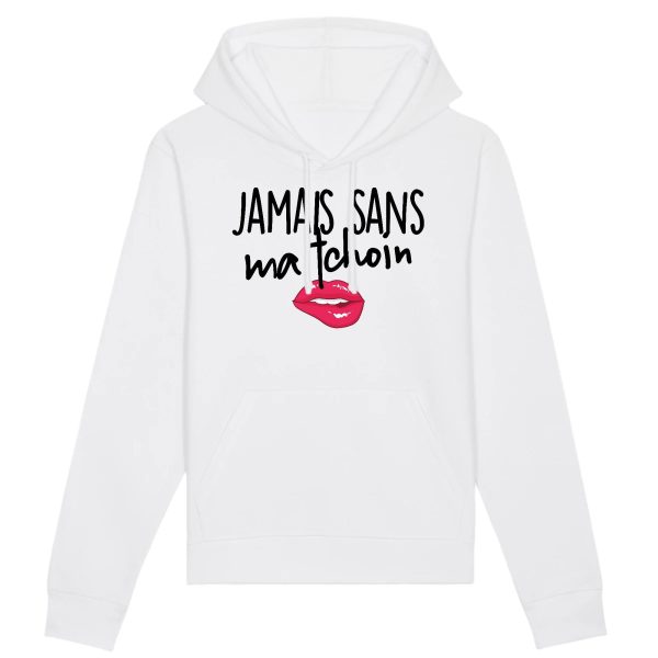 Sweat Capuche Adulte Jamais sans ma tchoin