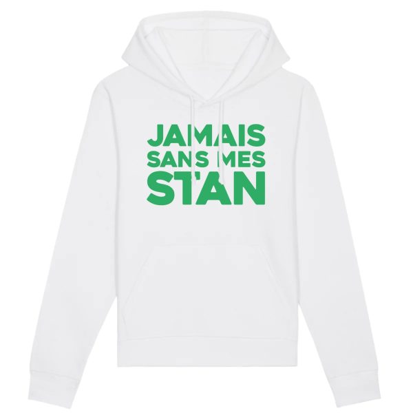 Sweat Capuche Adulte Jamais sans mes Stan