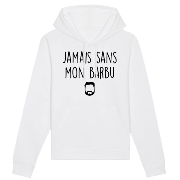 Sweat Capuche Adulte Jamais sans mon barbu