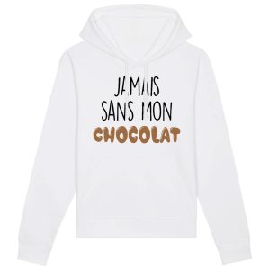 Sweat Capuche Adulte Jamais sans mon chocolat