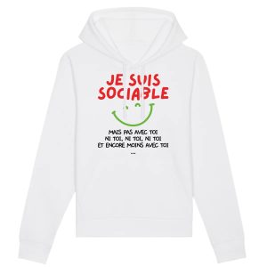 Sweat Capuche Adulte Je suis sociable mais pas avec toi