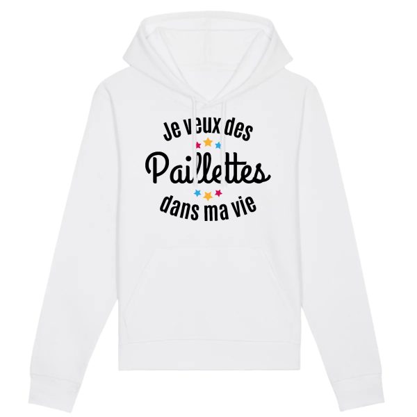 Sweat Capuche Adulte Je veux des paillettes dans ma vie