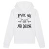 Sweat Capuche Adulte J&rsquo;peux pas j&rsquo;ai drone