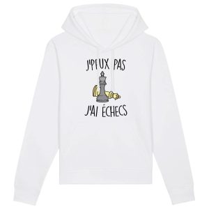 Sweat Capuche Adulte J’peux pas j’ai echecs