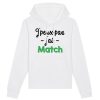 Sweat Capuche Adulte J’peux pas j’ai match