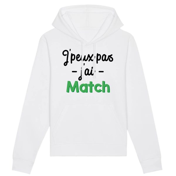 Sweat Capuche Adulte J’peux pas j’ai match