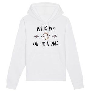Sweat Capuche Adulte J’peux pas j’ai tir a l’arc