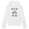 Sweat Capuche Adulte J’peux pas j’ai velo