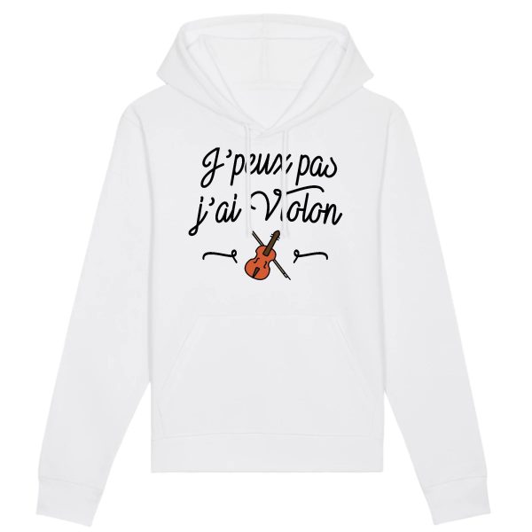 Sweat Capuche Adulte J’peux pas j’ai violon