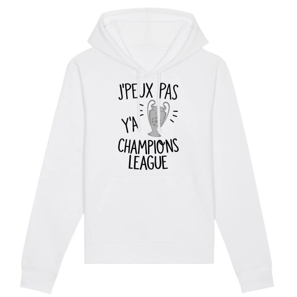 Sweat Capuche Adulte J’peux pas y’a champions league