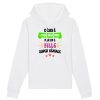 Sweat Capuche Adulte J’suis deja pris pas une fille super geniale