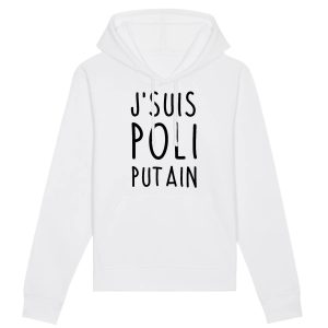 Sweat Capuche Adulte J’suis poli putain