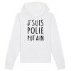 Sweat Capuche Adulte J’suis polie putain