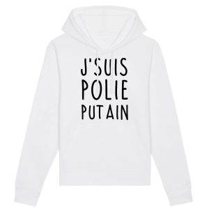 Sweat Capuche Adulte J’suis polie putain
