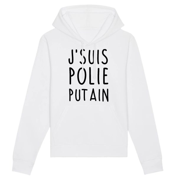 Sweat Capuche Adulte J’suis polie putain