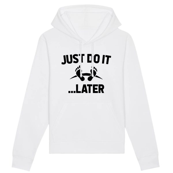 Sweat Capuche Adulte Just do it later