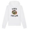 Sweat Capuche Adulte La pizza c’est la vie