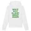 Sweat Capuche Adulte Make our planet great again
